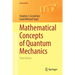 Mathematical Concepts of Quantum Mechanics