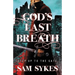 God's Last Breath