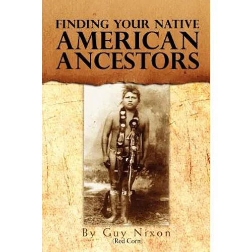 Finding Your Native American Ancestors