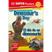 DK Super Readers Level 1 English-Spanish Bilingual Dinosaur's Day - El Día de Un Dinosaurio
