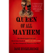 Queen of All Mayhem: The Blood-Soaked Life and Mysterious Death of Belle Starr, the Most Dangerous Woman in the West