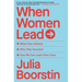 When Women Lead: What They Achieve, Why They Succeed, How We Can Learn from Them