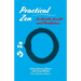 Practical Zen for Health, Wealth and Mindfulness