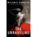 The Unraveling