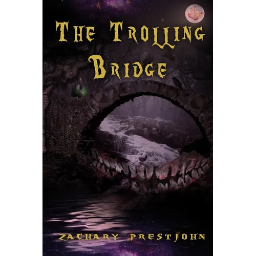 The Trolling Bridge
