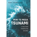 Mini to Mega Tsunami: A Healthier Perspective on Grief