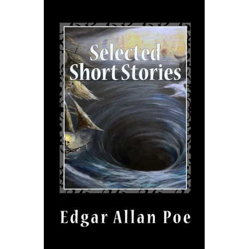 Selected Short Stories: written between 1833 and 1850
