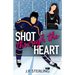 Shot Through the Heart