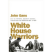 White House Warriors: How the National Security Council Transformed the American Way of War