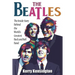The Beatles! The Inside Story Behind the World's Greatest Rock and Roll Band