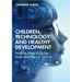 Children, Technology and Healthy Development: How to Help Kids Be Safe and Thrive Online