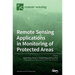 Remote Sensing Applications in Monitoring of Protected Areas