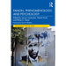 Fanon, Phenomenology, and Psychology