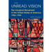 The Unread Vision: The Liturgical Movement in the United States of America 1926-1955