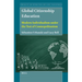 Global Citizenship Education: Modern Individualism Under the Test of Cosmopolitanism