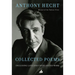 Collected Poems of Anthony Hecht: Including Late and Uncollected Work