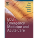 ECG in Emergency Medicine and Acute Care