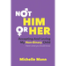 Not 'Him' or 'Her': Accepting and Loving My Non-Binary Child: Here's What You Should Know