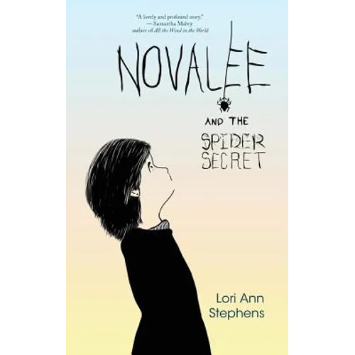 Novalee and the Spider Secret