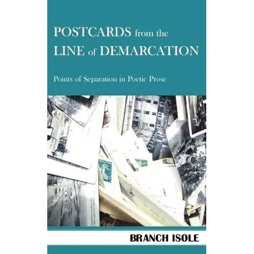 Postcards from the Line of Demarcation