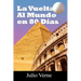 La Vuelta Al Mundo En 80 Dias