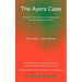 The Ayers Case