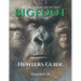 Bigfoot Hunters Guide