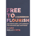 Free to Flourish: Cultivate Work-life Harmony for Success and Happiness