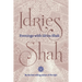 Evenings with Idries Shah
