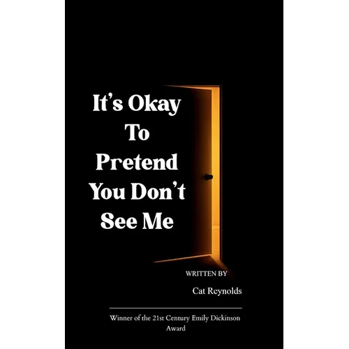 It's Okay to Pretend You Don't See Me
