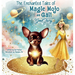 Magic Mojo and Gail Good Fairy: The Enchanted Tales