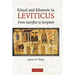 Ritual and Rhetoric in Leviticus: From Sacrifice to Scripture