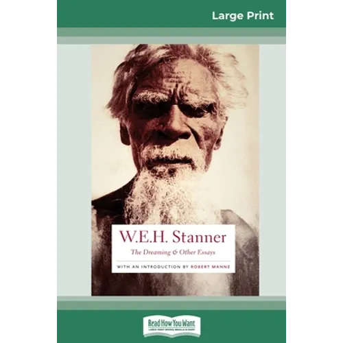 The Dreaming & Other Essays (16pt Large Print Edition)