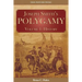 Joseph Smith's Polygamy, Volume 1: History
