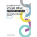 Aprenda Visual Basic (Vba) Y Macros Para Excel: Más de 100 ejercicios resueltos, macros y juegos, para desarrollar tus habilidades de programación