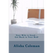Your Wife is Good...Get back in Your Bed!: Alisha finally gets it but does she do the right thing