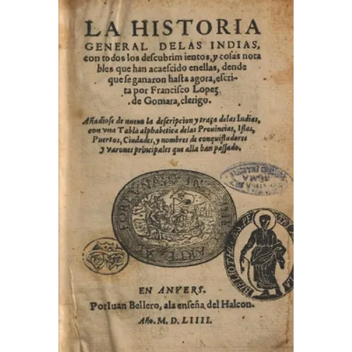 Historia general de Las Indias: (Edición completa y revisada)