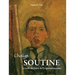 Chaïm Soutine: La toile déchirée de l'expressionnisme