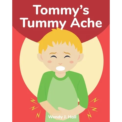 Tommy's Tummy Ache: Mediwonderland