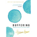 Buffering: Unshared Tales of a Life Fully Loaded