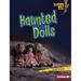 Haunted Dolls