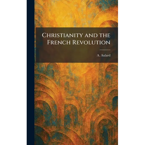 Christianity and the French Revolution