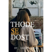 Thode Se Dost
