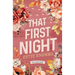 That First Night