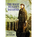The Magic Healer's Daughter