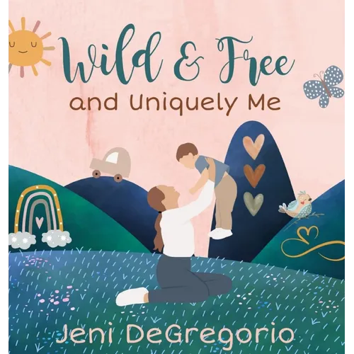 Wild & Free and Uniquely Me