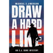Draw A Hard Line: An E.J. Kane Mystery
