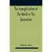 The Evangelization Of The World In This Generation