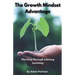 The Growth Mindset Advantage: Thriving Through Lifelong Learning