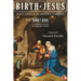 Birth of Jesus: Nativity and Anointment